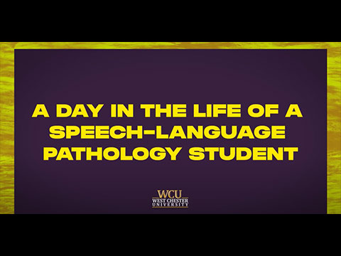 Video: Day in the Life of a WCU SLP Student