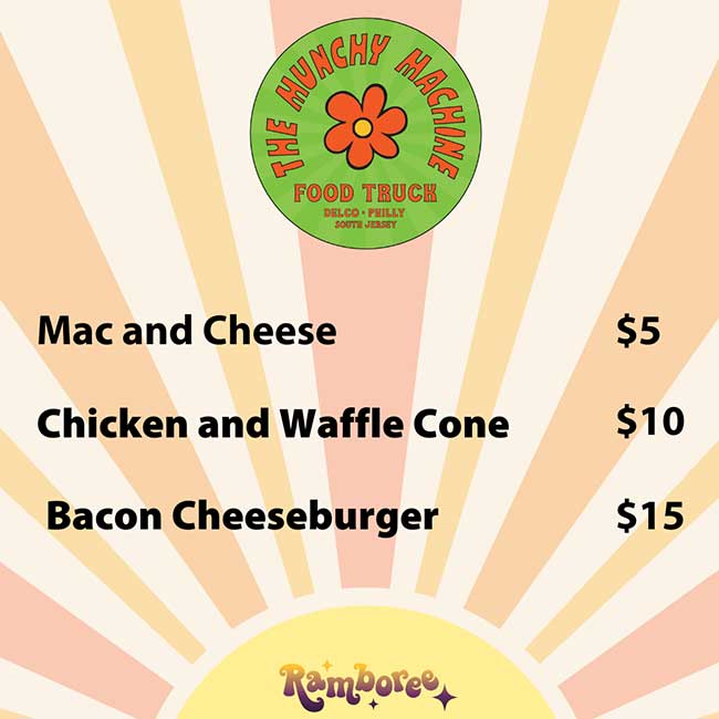 MUNCHE            THE            MACHINE            FOOD TRUCK            DELCO PHILLY SOUTH JERSEY            Mac and Cheese            Chicken and Waffle Cone            Bacon Cheeseburger            Ramboree            $5            $10            $15